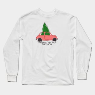 Dashing Through The Snow Long Sleeve T-Shirt